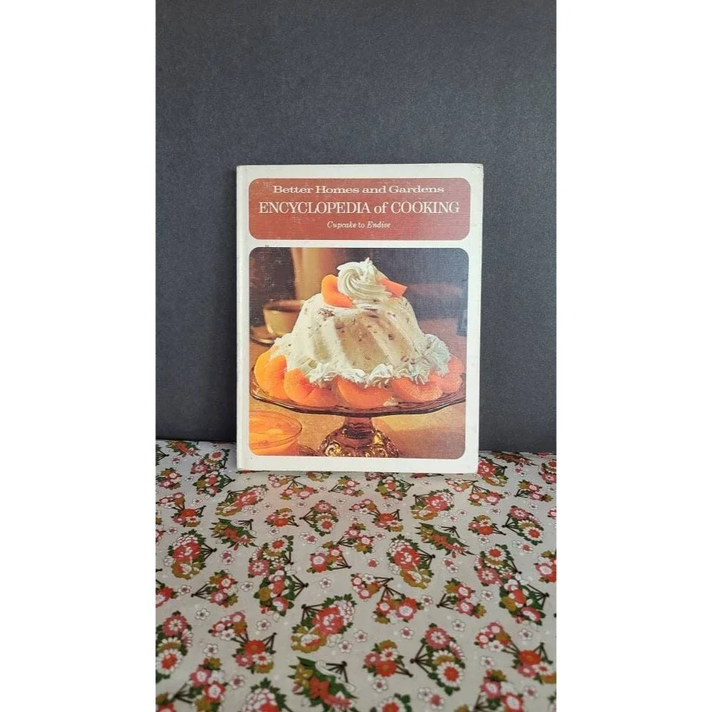 Better Homes and Gardens Encyclopedia of Cooking, Cupcake to Endive